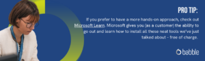 This graphic visually represents a "pro tip" to check out Microsoft Learn if you prefer a more hands-on approach and features an image of a woman working at a desk.