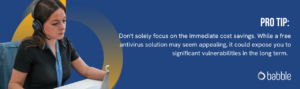 This graphic visually represents a "pro tip" that advises you to balance cost savings against genuine protection needs. It features an image of a woman sitting at her desk looking at her computer.